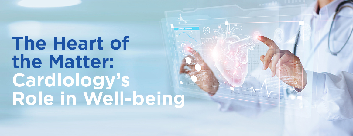 Cardiology's Role in Well-being